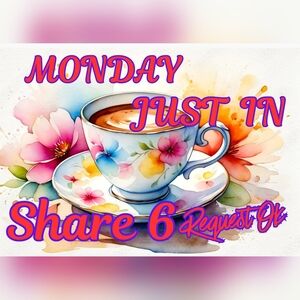 1/5 MONDAY ☕️ JUST IN ☕️ SHARE 6